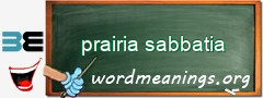 WordMeaning blackboard for prairia sabbatia